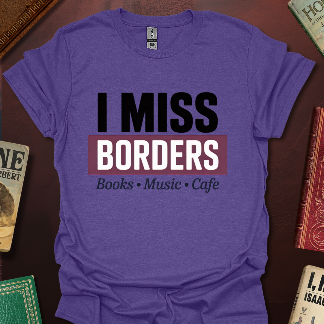 I Miss Borders Books Music Cafe T-Shirt