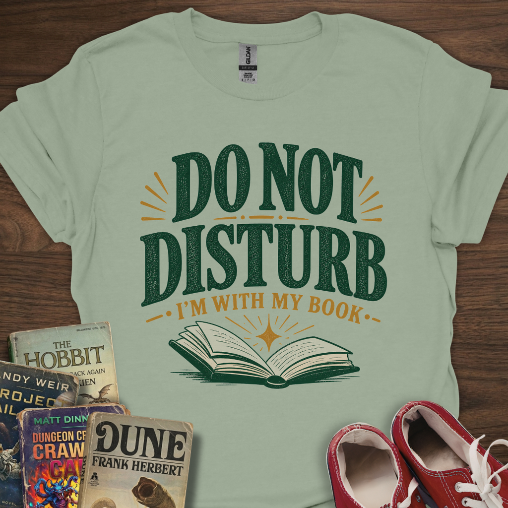 Do Not Disturb T-Shirt