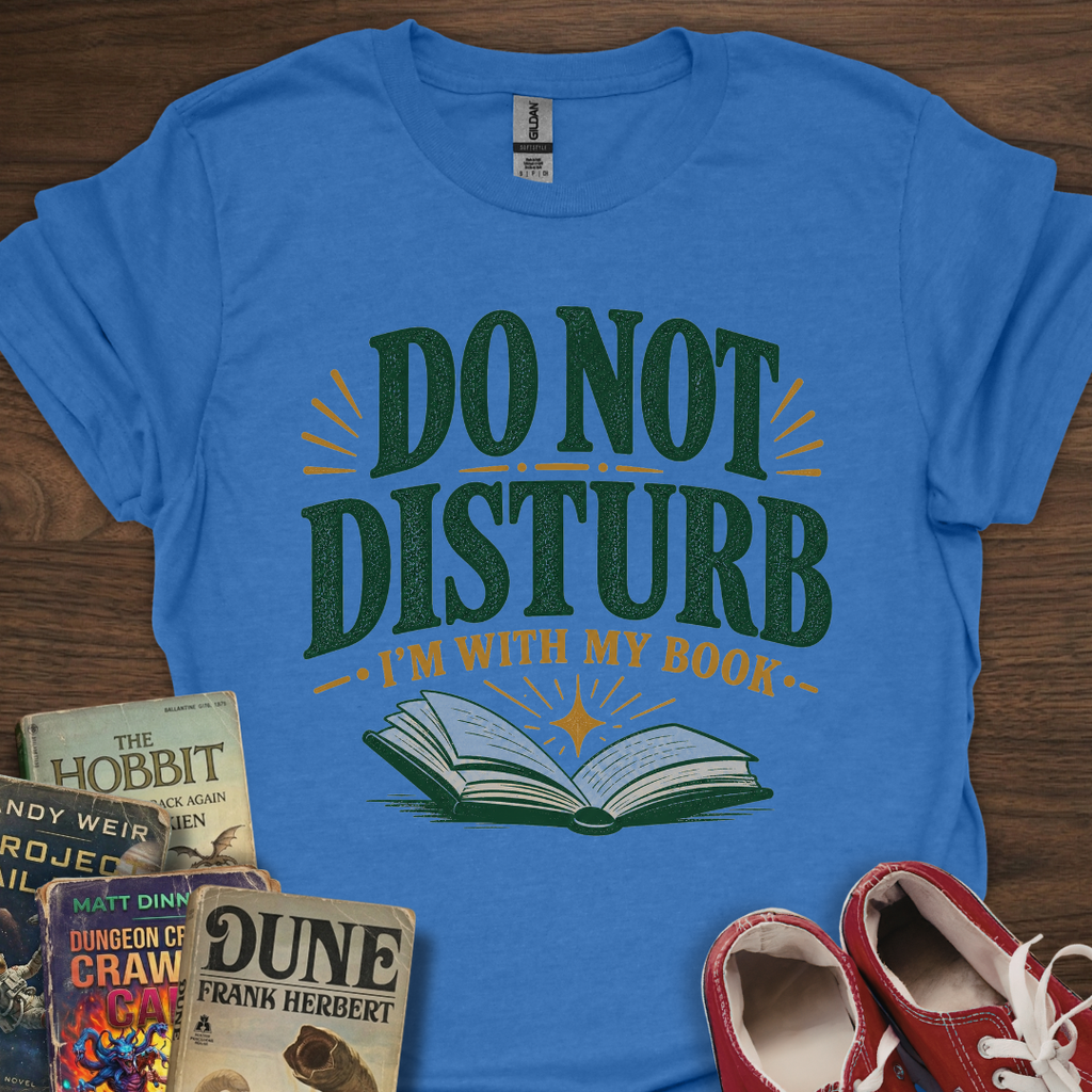 Do Not Disturb T-Shirt