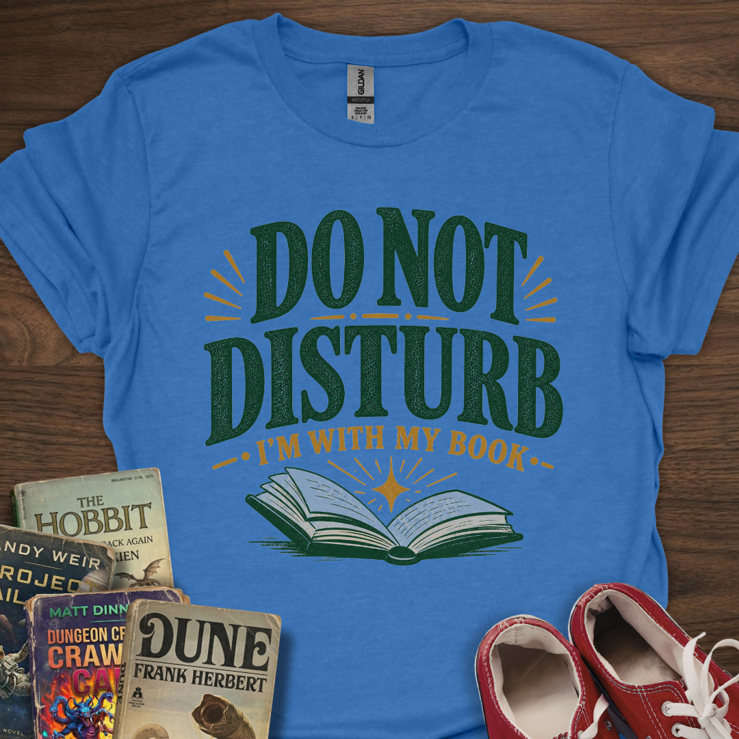 Do Not Disturb T-Shirt