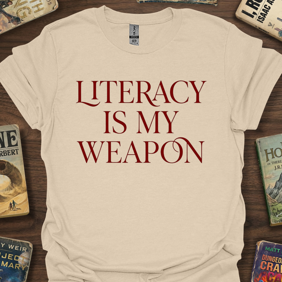 Literacy Is My Weapon T-Shirt