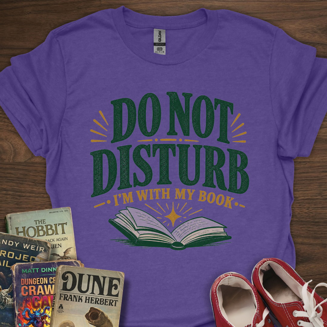 Do Not Disturb T-Shirt