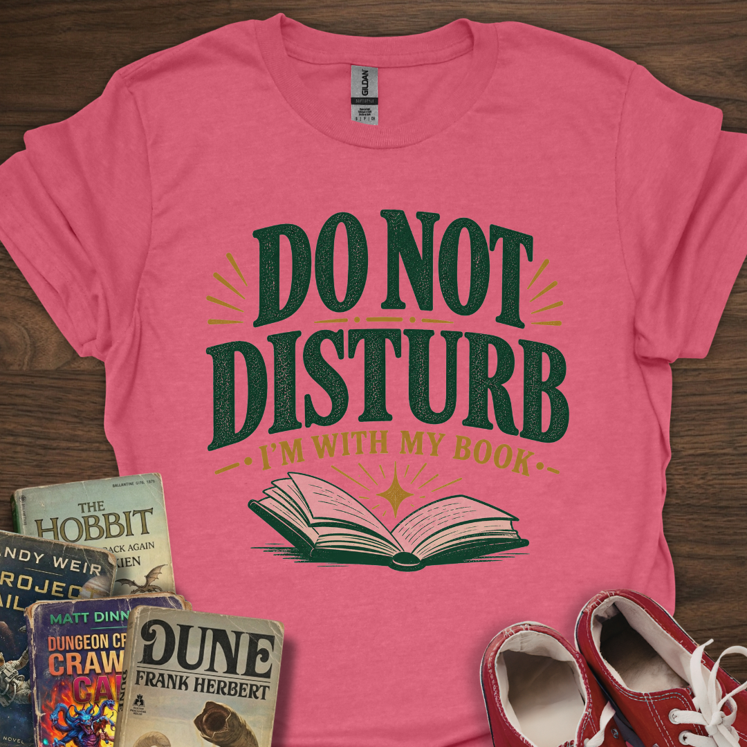 Do Not Disturb T-Shirt
