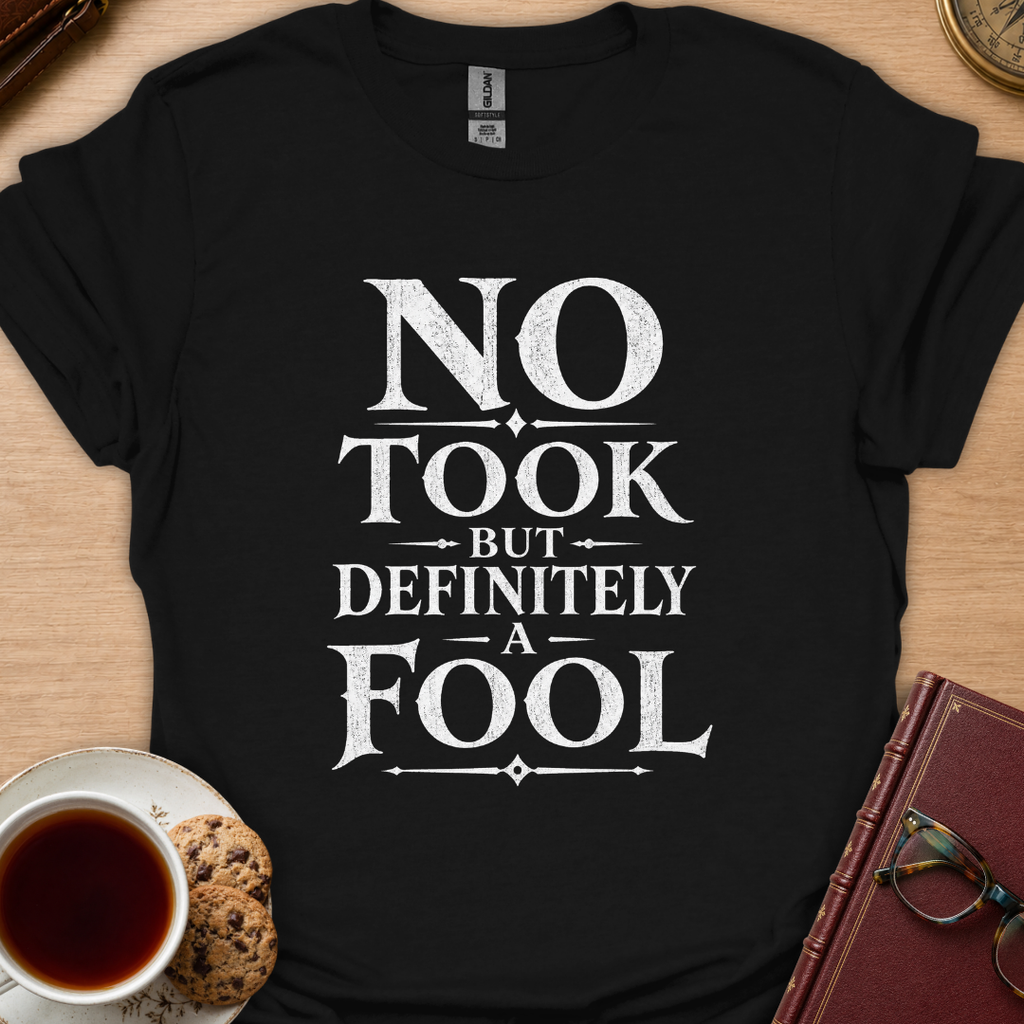 A Fool Text T-Shirt