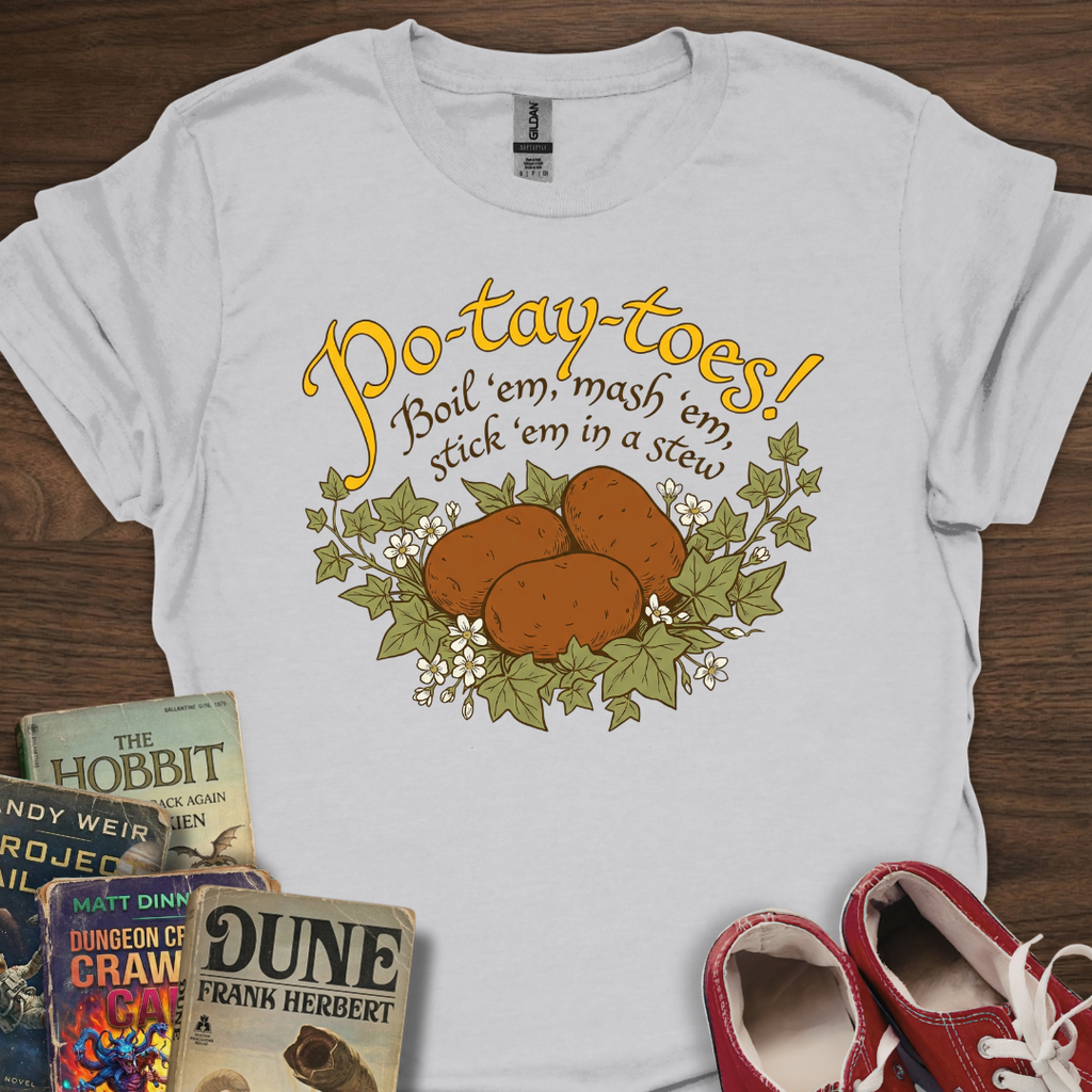 Po-Tay-Toes! T-Shirt