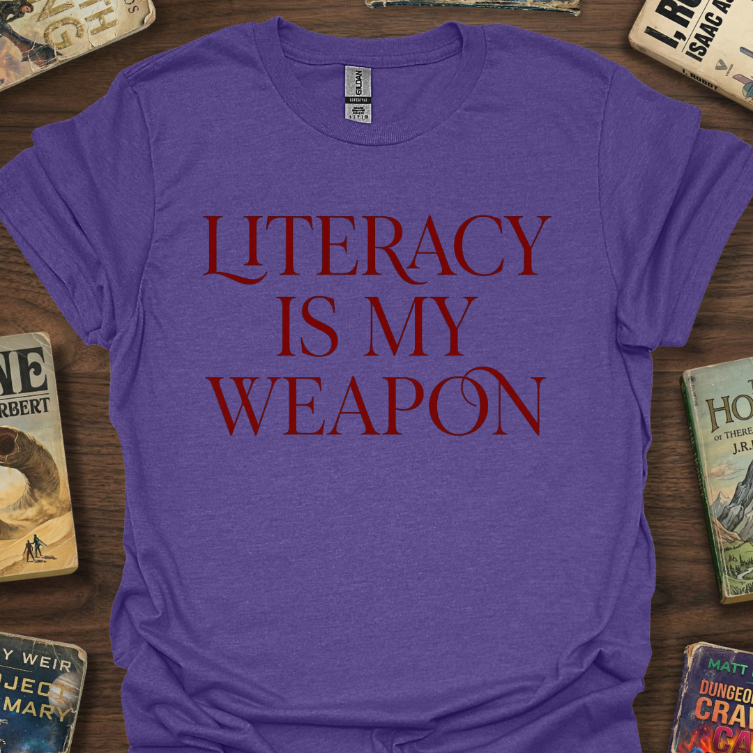 Literacy Is My Weapon T-Shirt