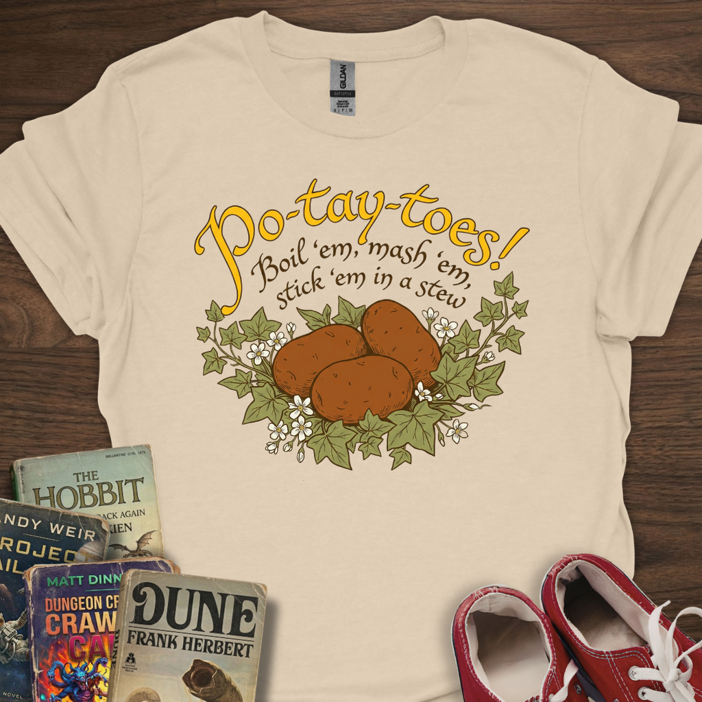 Po-Tay-Toes! T-Shirt