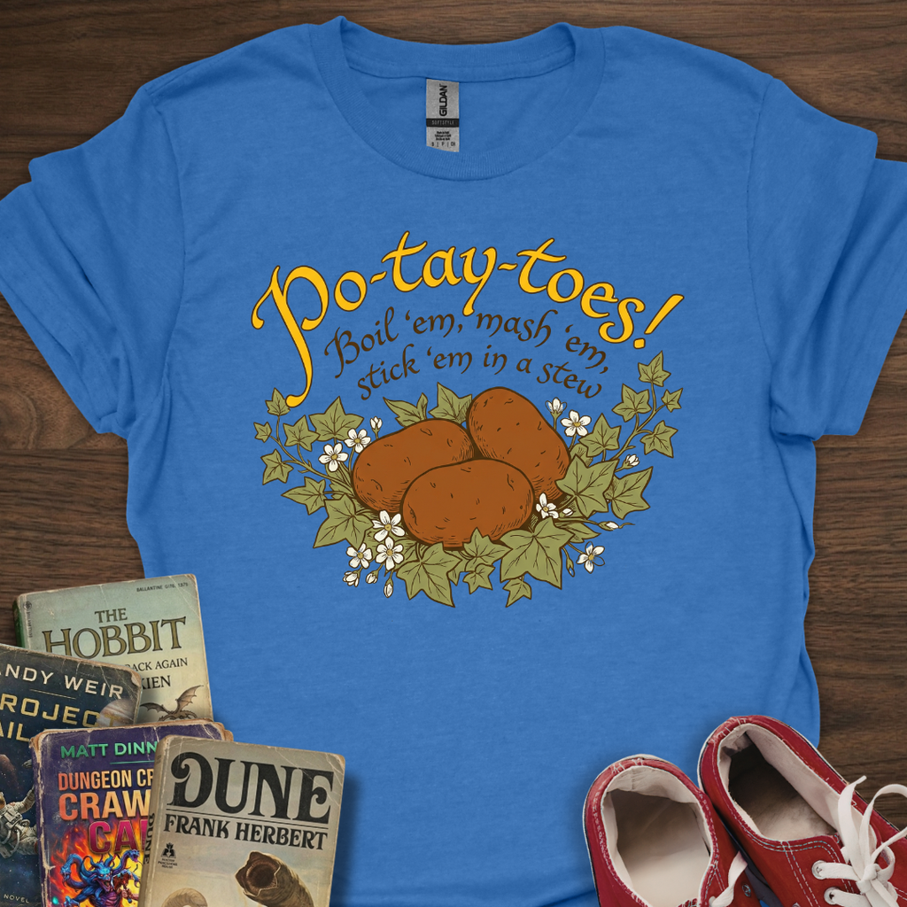 Po-Tay-Toes! T-Shirt