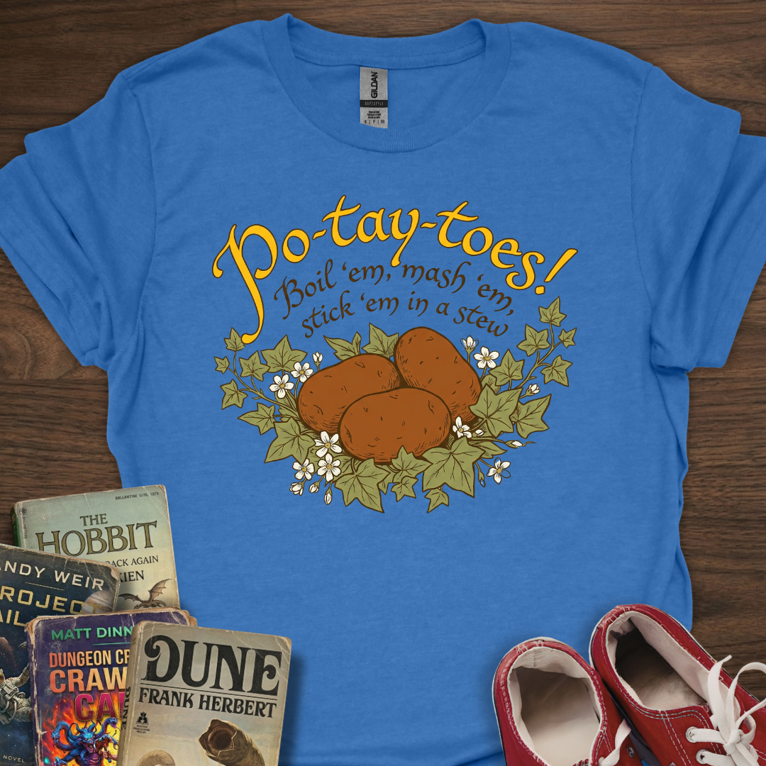 Po-Tay-Toes! T-Shirt