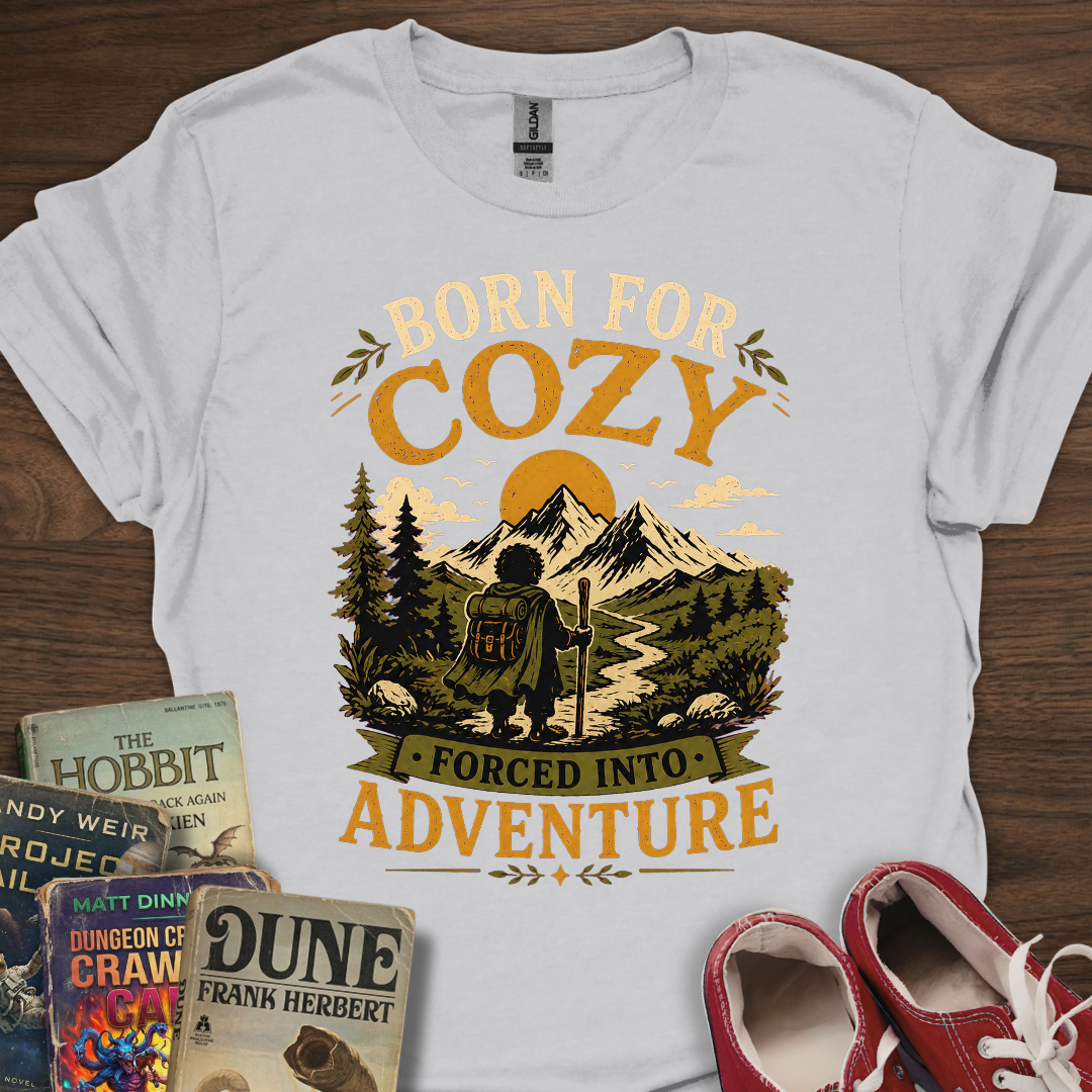 Born For Cozy T-Shirt