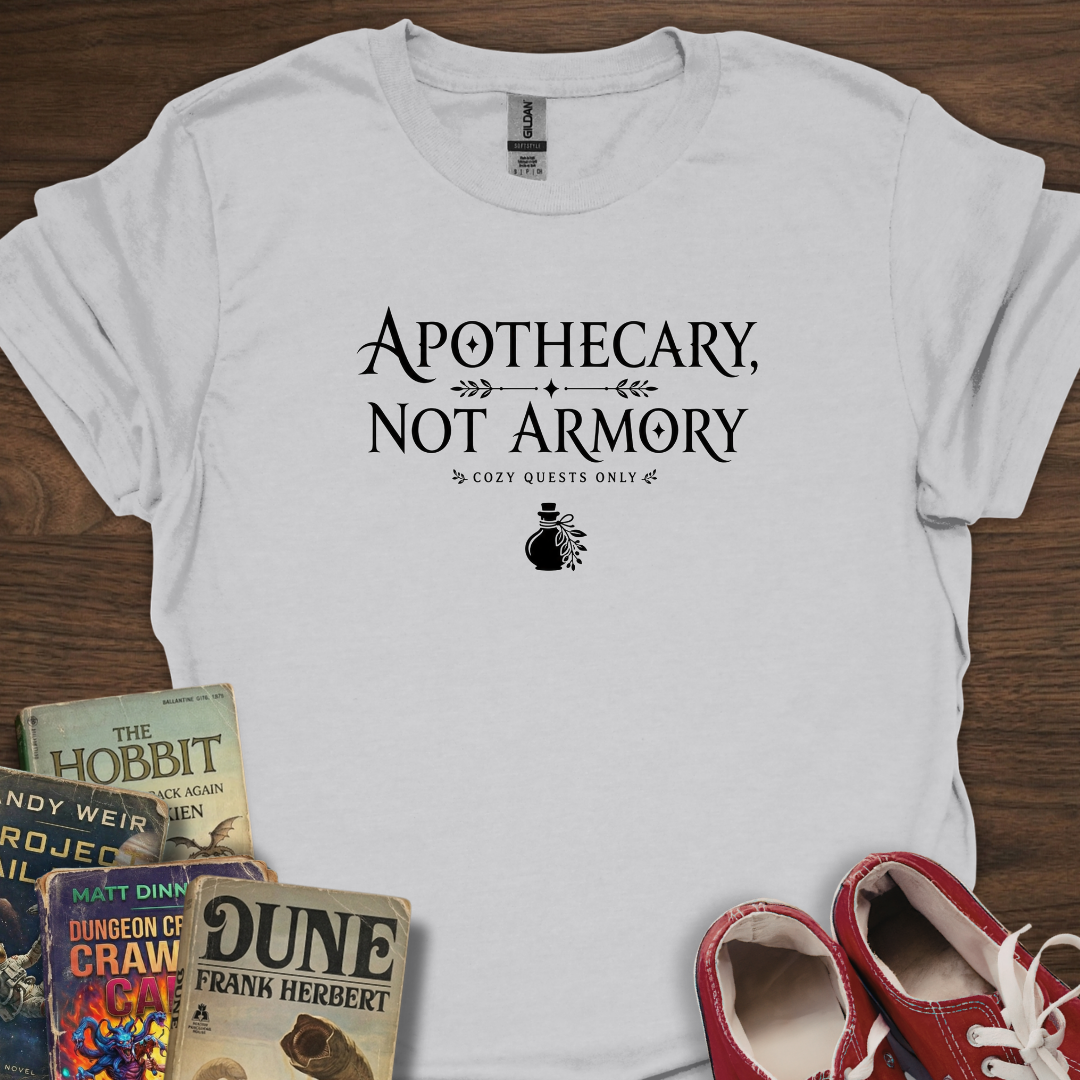 Apothecary Not Armory T-Shirt