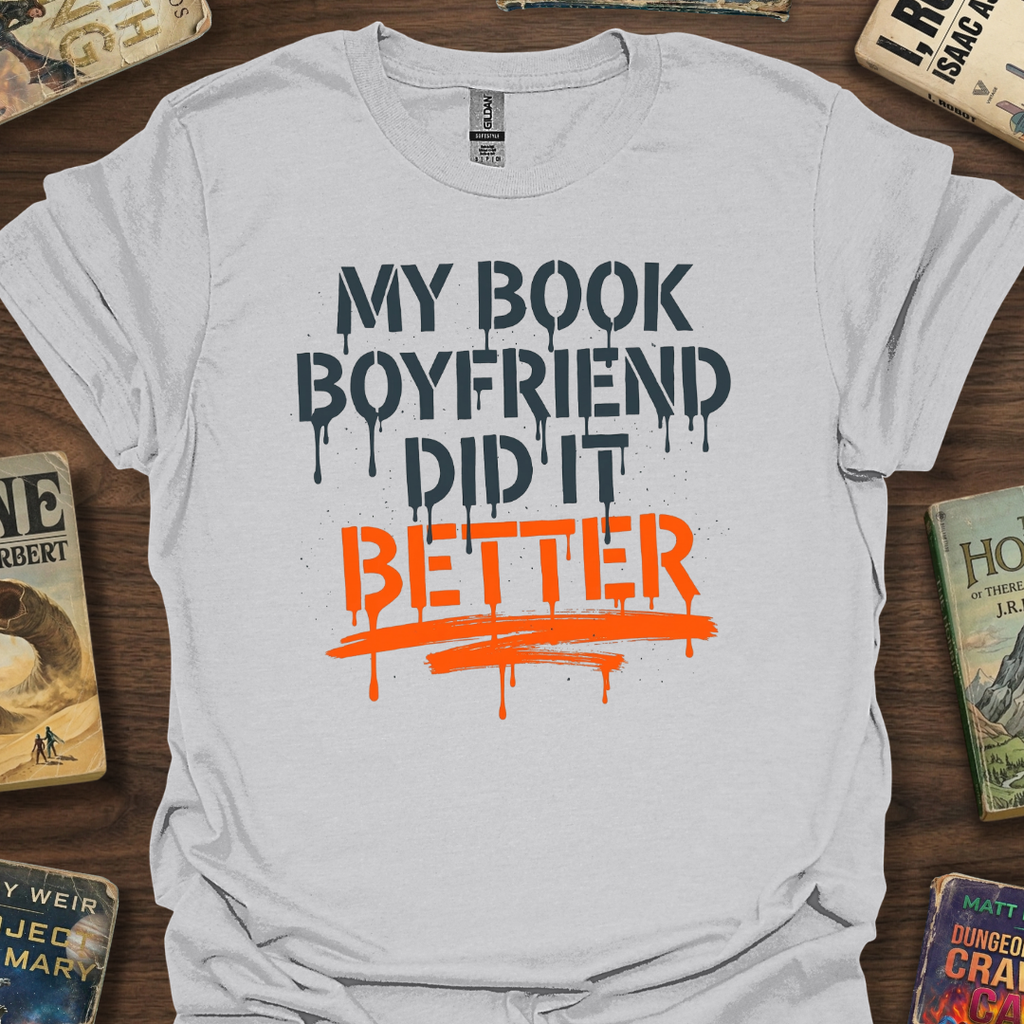 Book Boyfriend Did It T-Shirt