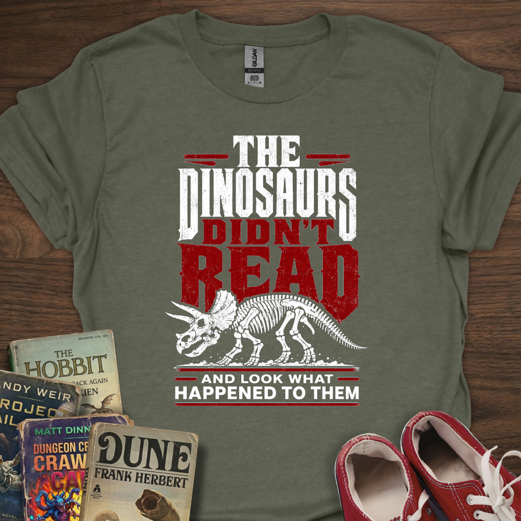 Dinosaurs Didn't T-Shirt