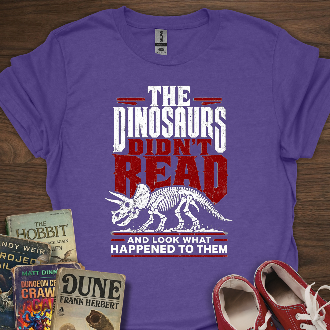 Dinosaurs Didn't T-Shirt