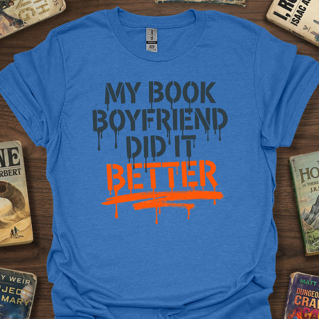 Book Boyfriend Did It T-Shirt