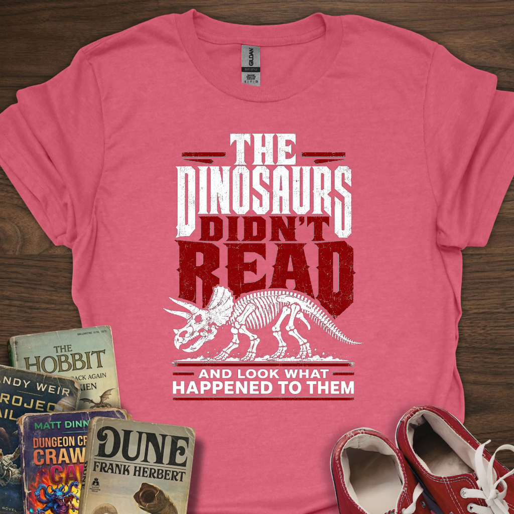 Dinosaurs Didn't T-Shirt