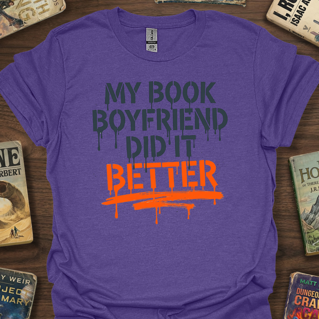 Book Boyfriend Did It T-Shirt