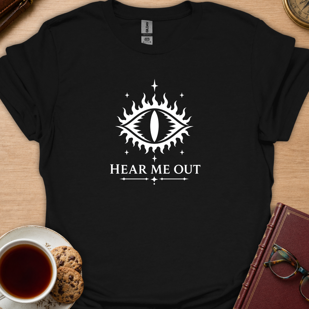 Sauron Hear Me Out T-Shirt