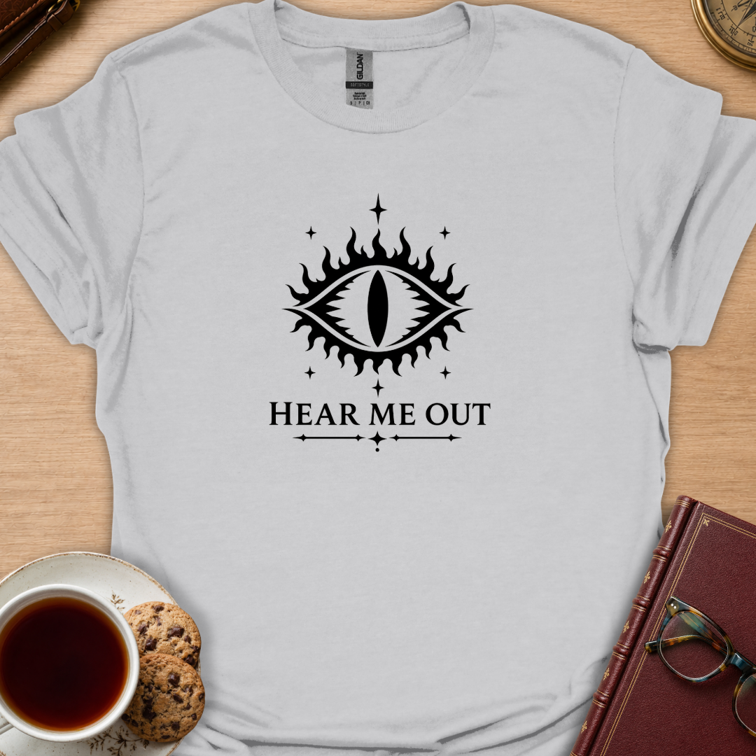 Sauron Hear Me Out T-Shirt