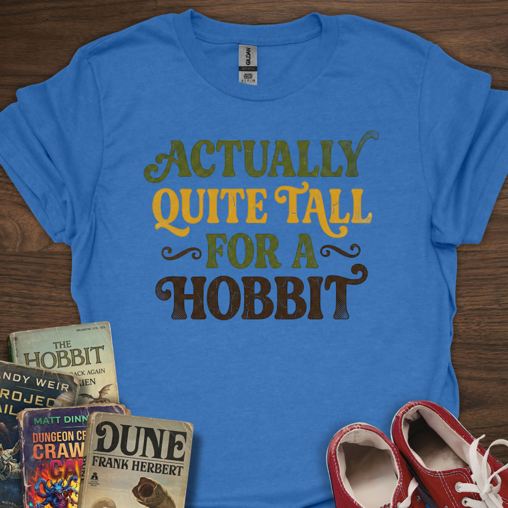 Quite Tall Text T-Shirt