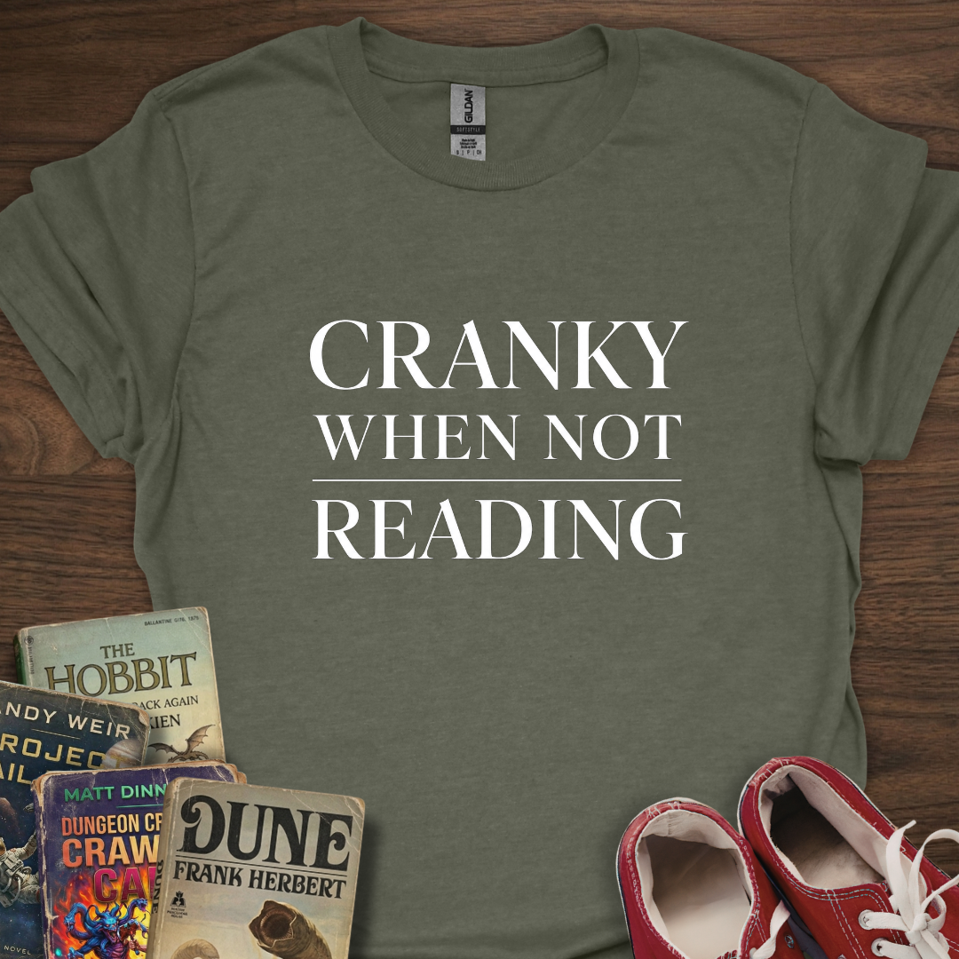 Cranky When T-Shirt