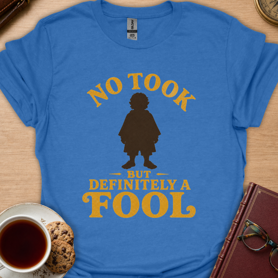 Definitely A Fool T-Shirt