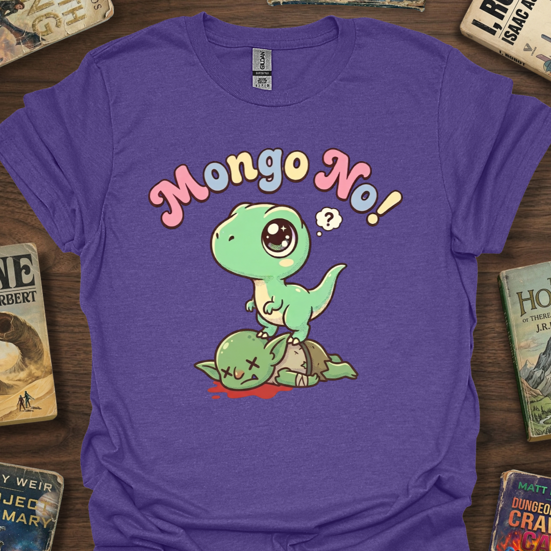 Mongo No! T-Shirt