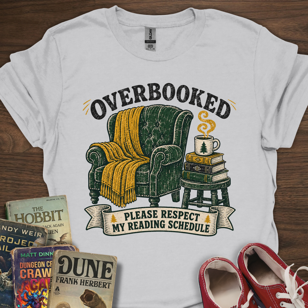Overbooked Schedule T-Shirt