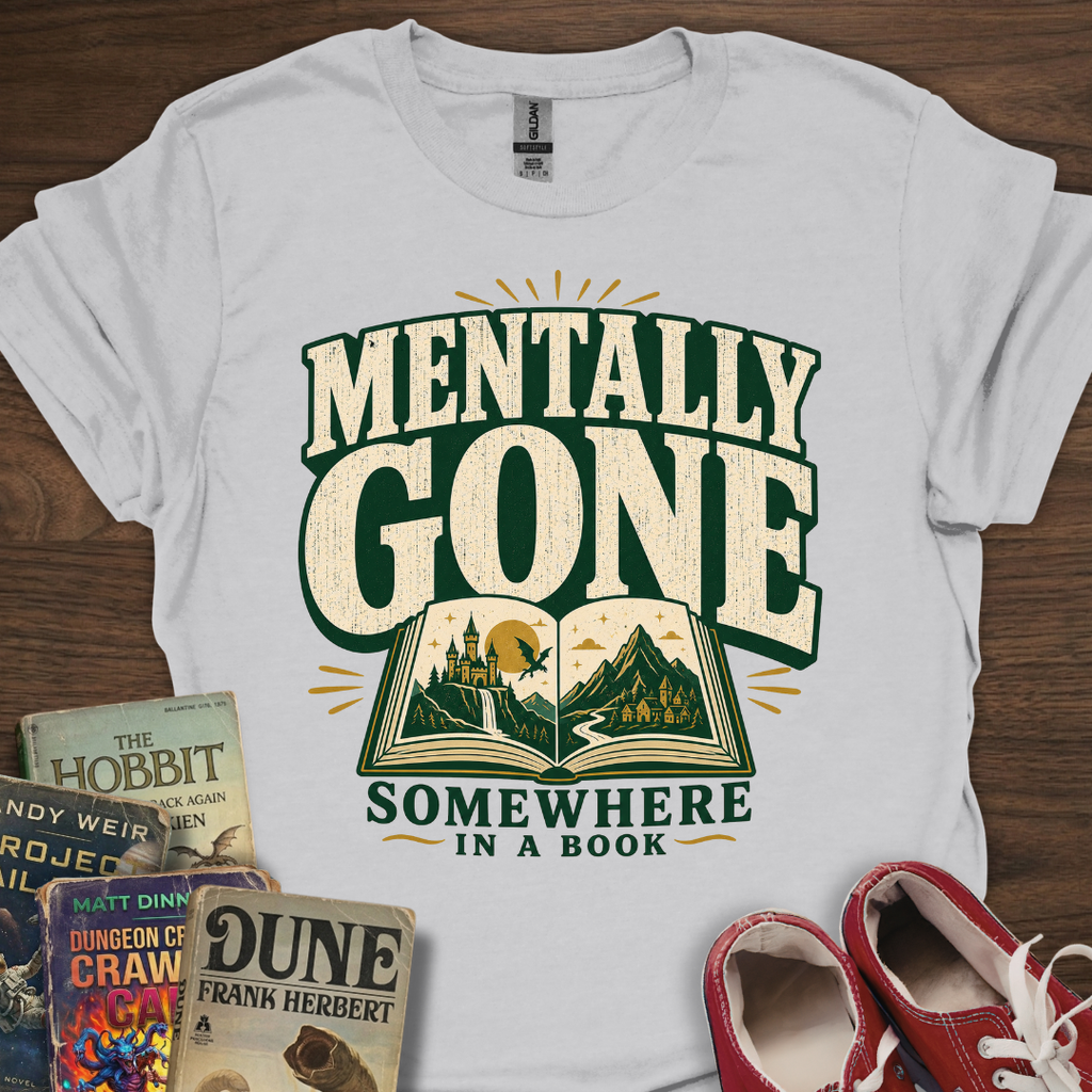 Mentally Gone T-Shirt