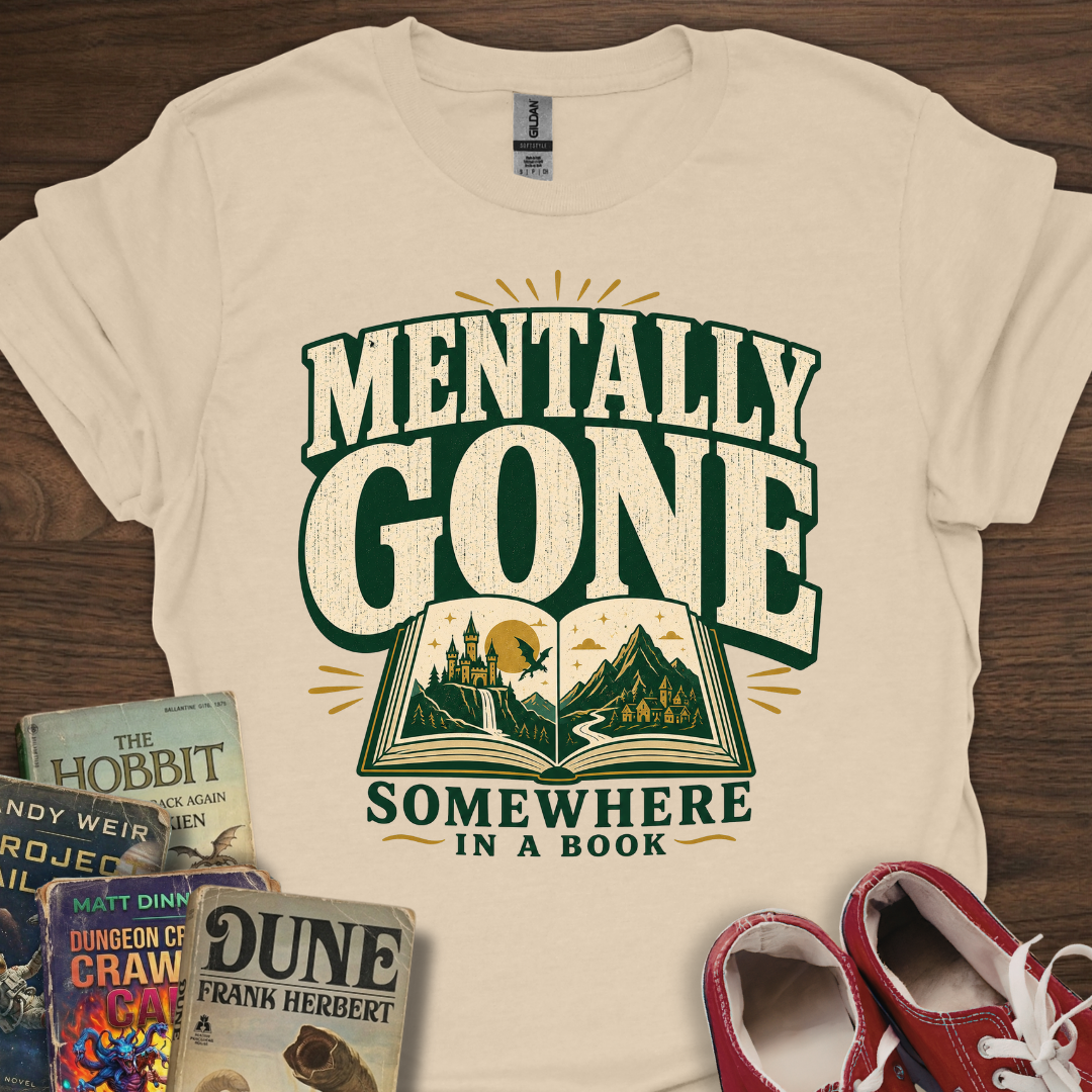 Mentally Gone T-Shirt