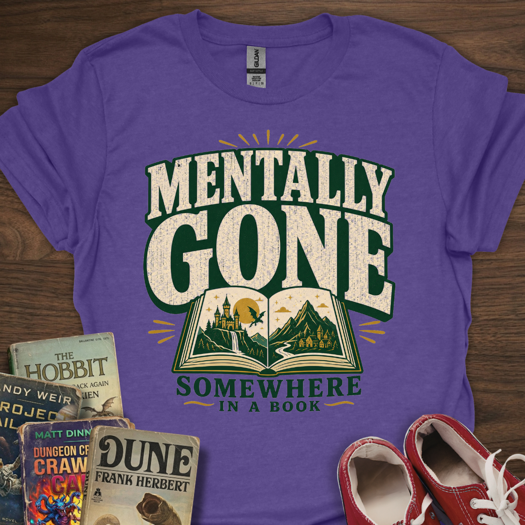 Mentally Gone T-Shirt