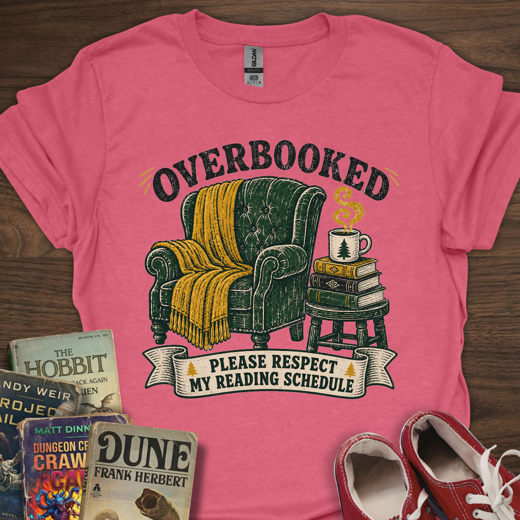 Overbooked Schedule T-Shirt