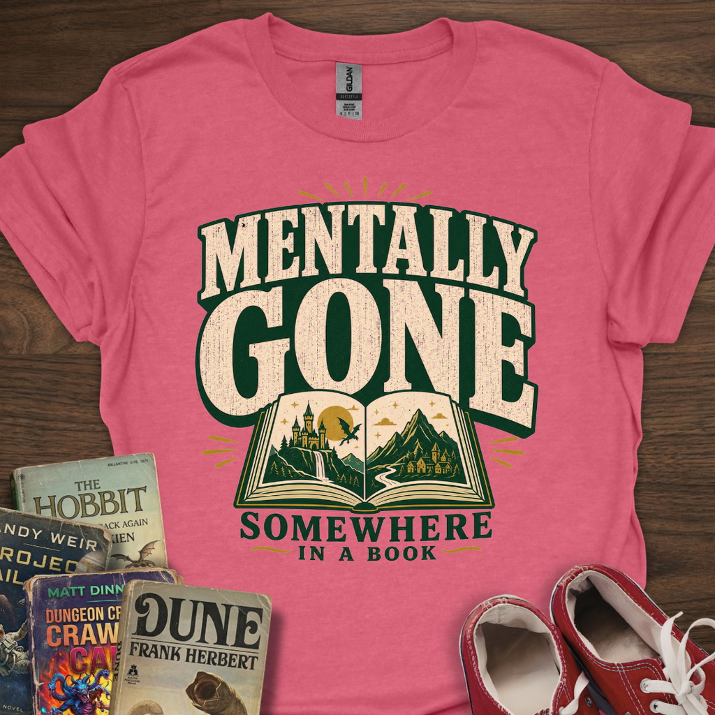 Mentally Gone T-Shirt