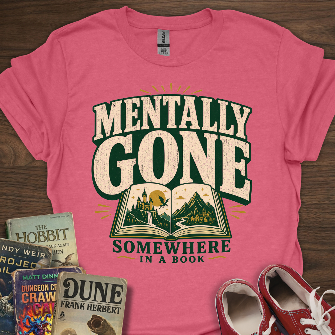 Mentally Gone T-Shirt