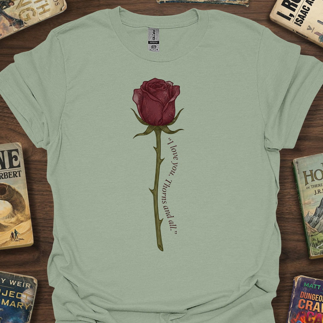 Thorns And All T-Shirt