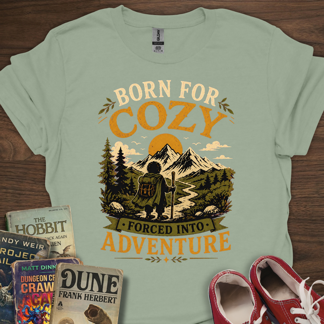 Born For Cozy T-Shirt