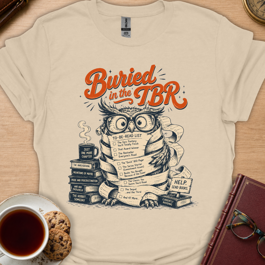 Buried In The TBR T-Shirt