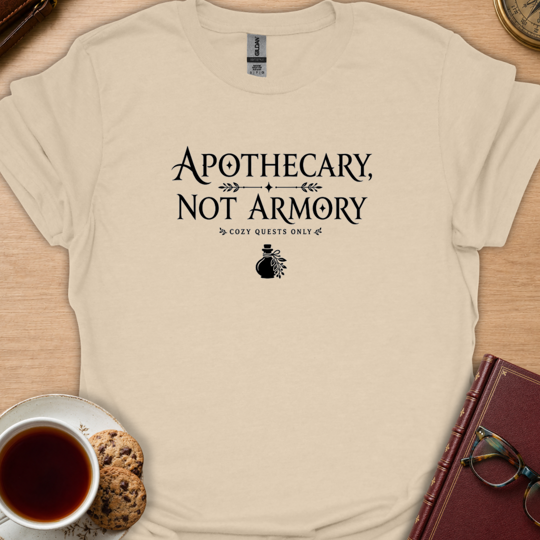Apothecary Not Armory T-Shirt