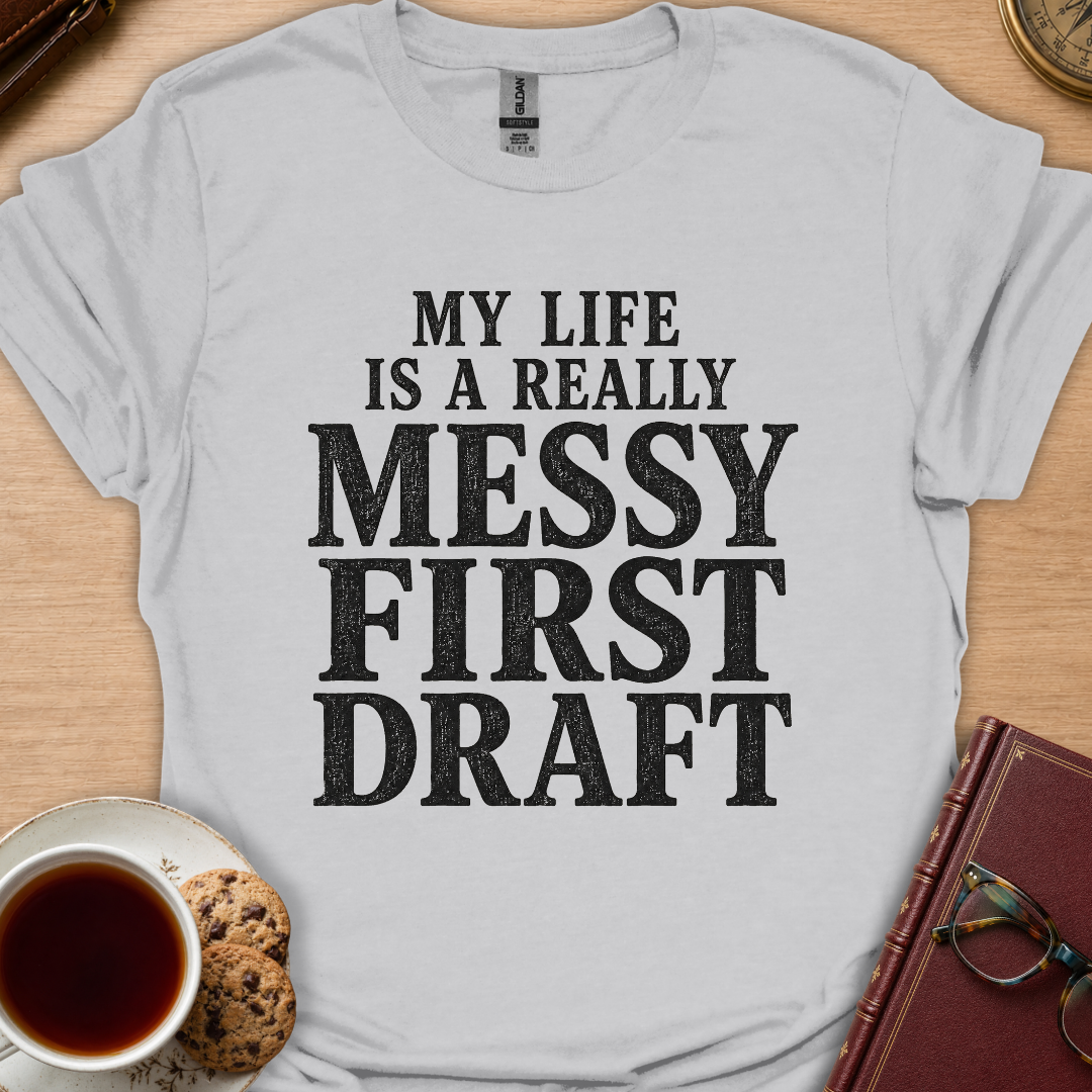 Messy Life T-Shirt