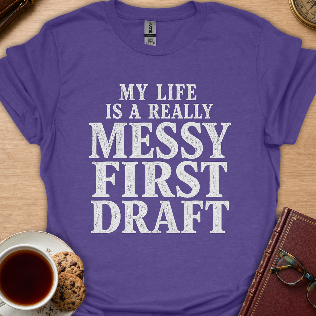 Messy Life T-Shirt