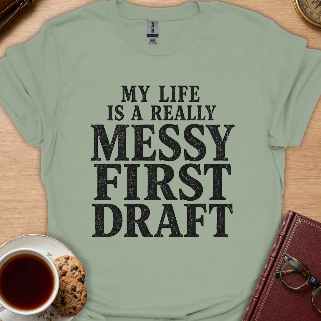Messy Life T-Shirt