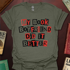 My Book Boyfriend Did It Better Zine T-Shirt