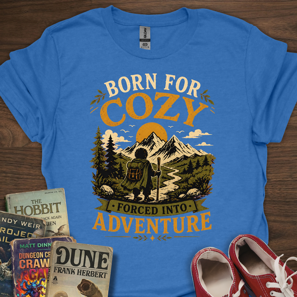 Born For Cozy T-Shirt