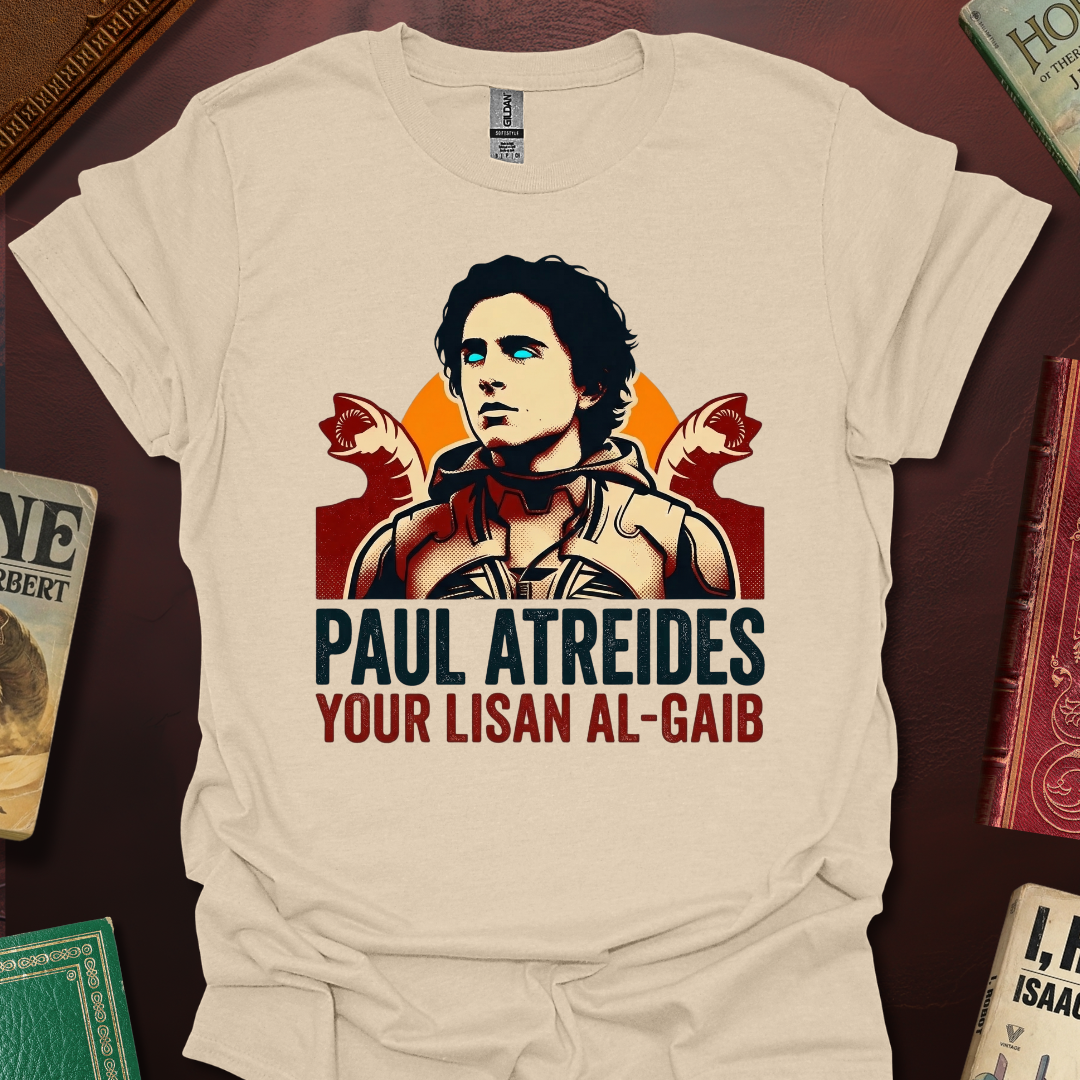 Paul Atreides Your Lisan Al-Gaib T-Shirt