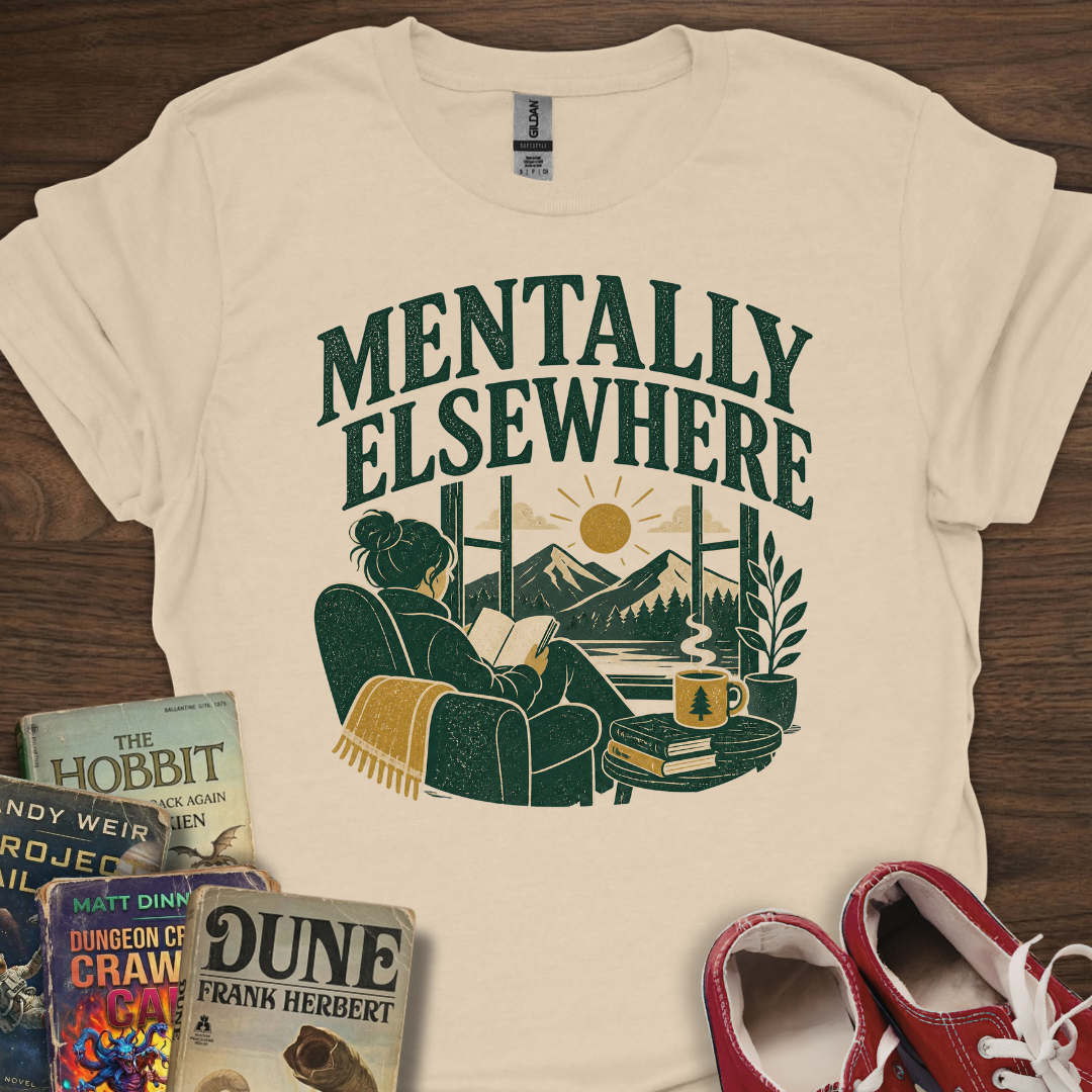 Mentally Elsewhere T-Shirt