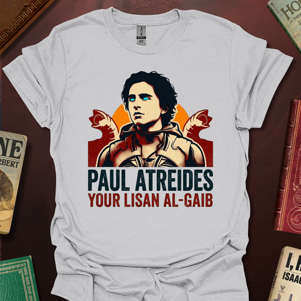 Paul Atreides Your Lisan Al-Gaib T-Shirt