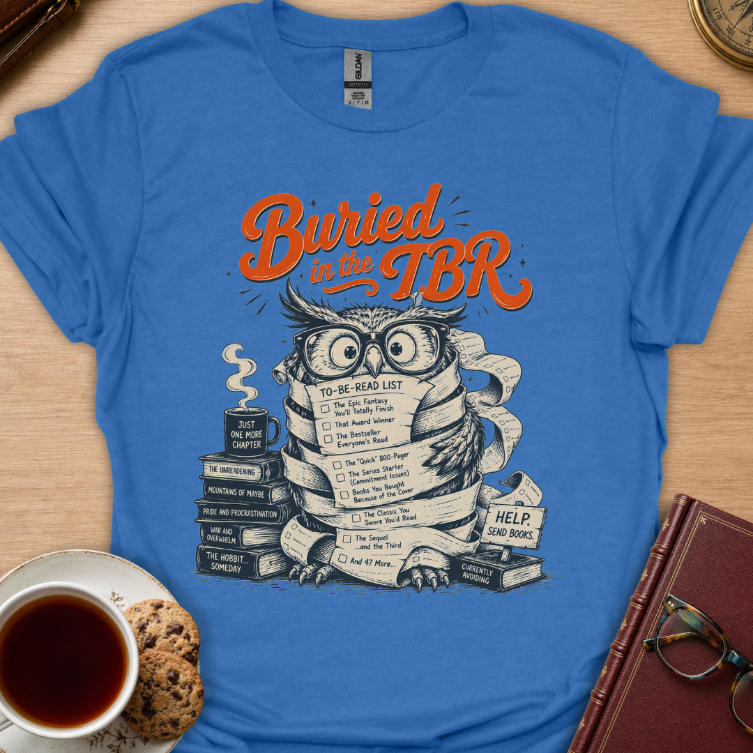 Buried In The TBR T-Shirt