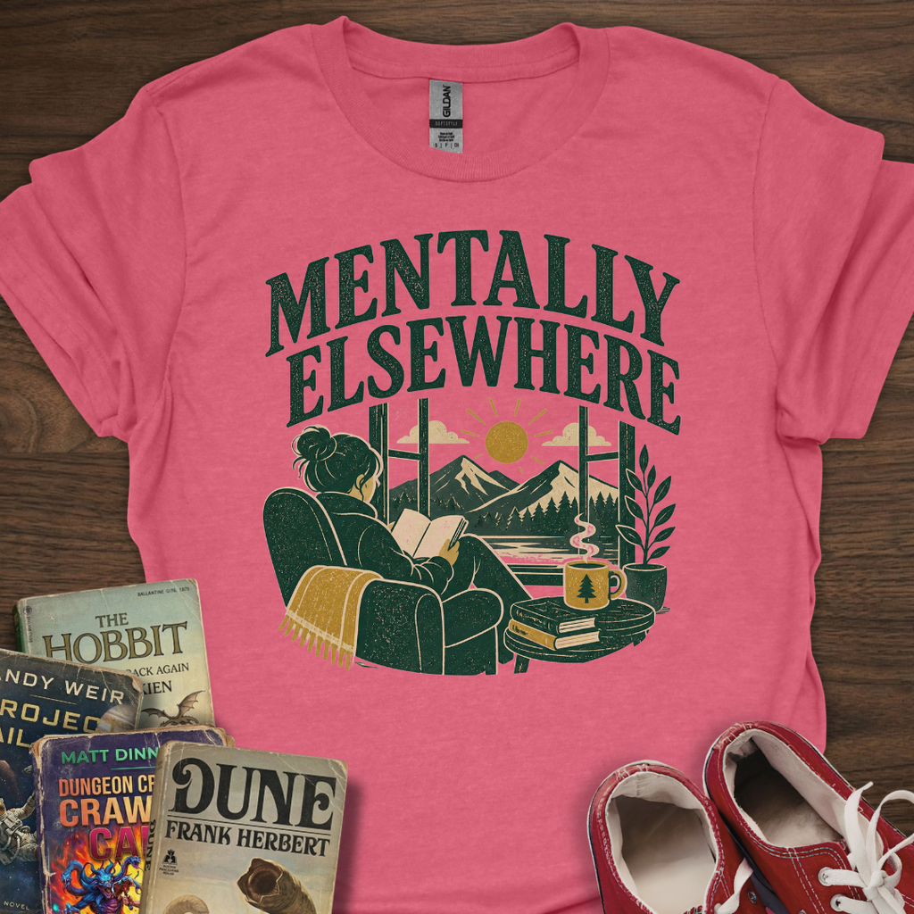 Mentally Elsewhere T-Shirt