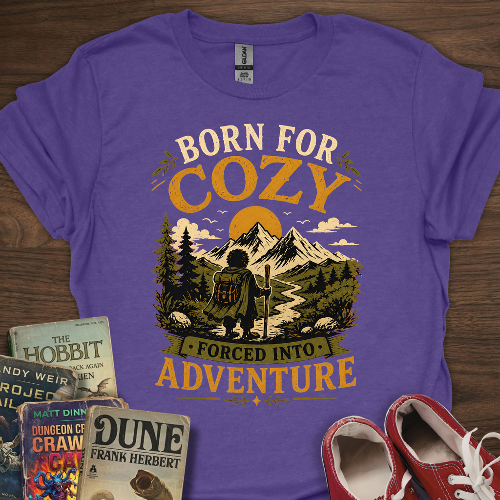 Born For Cozy T-Shirt