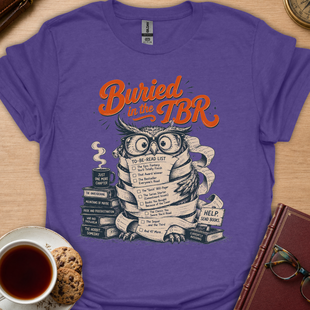 Buried In The TBR T-Shirt